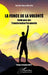 La Force de la Volonté: Guide pour une Transformation Personnelle by Fabrice Davy Okassa, Denise Epoté