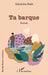 Ta barque by Clémentine Robin