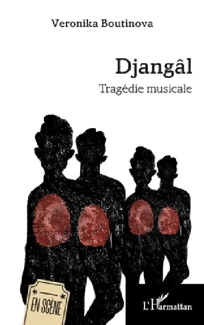Djangâl: Tragédie musicale by Veronika Boutinova