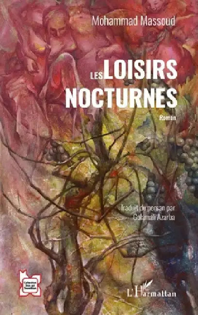 Les loisirs nocturnes by Massoud, Mohammad