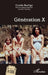 Génération X by Estelle Borfiga, Caroline Charléty