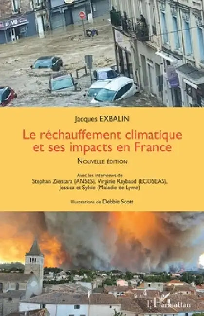 Le réchauffement climatique et ses impacts en France by Exbalin, Jacques