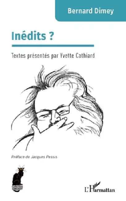 Inédits ? by Bernard Dimey, Yvette Cathiard, Jacques Pessis