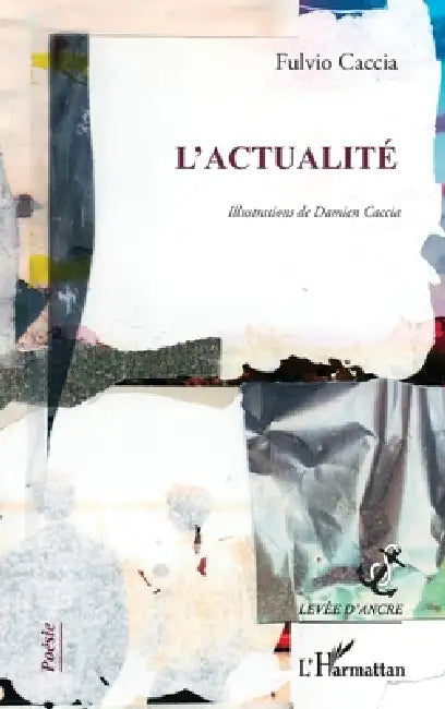 L'actualité by Fulvio Caccia, Damien Caccia