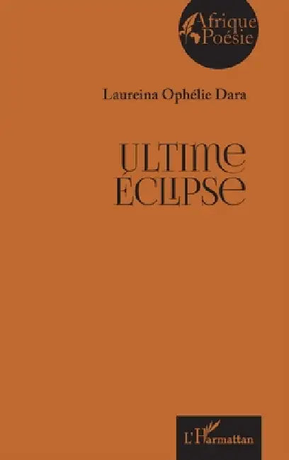 Ultime Éclipse by Laureina Ophélie Dara