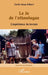 Le Je de l'ethnologue: L'expérience du terrain by Cécile Gouy-Gilbert