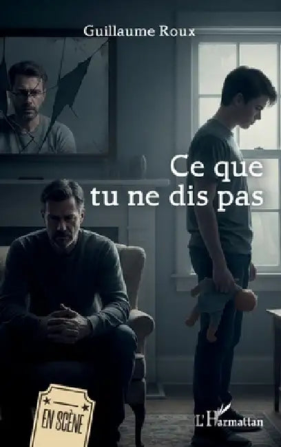 Ce que tu ne dis pas by Guillaume Roux