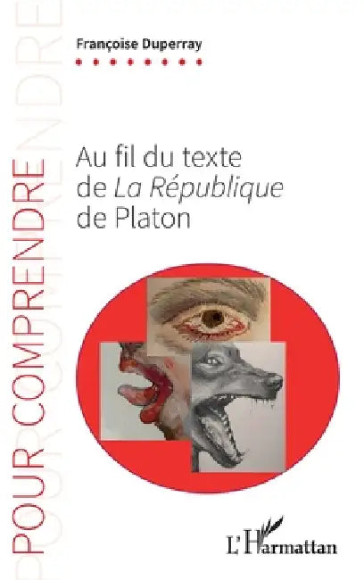 Au fil du texte de La République de Platon by Françoise Duperray