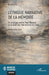 L'éthique narrative de la mémoire: Un dialogue entre Paul Ricoeur et la tradition mémorielle chinoise by Na Zhang, Éric Dayre