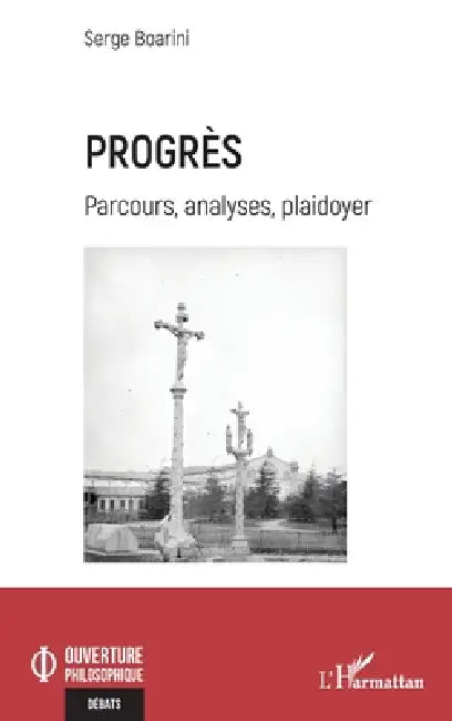 Progrès: Parcours, analyses, plaidoyer by Serge Boarini