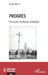 Progrès: Parcours, analyses, plaidoyer by Serge Boarini