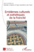 Emblèmes culturels et esthétiques de la francité by Nadège Langbour, Zawada Kinga, Lara Popic