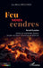 Feu sous cendres: Recueil de poèmes by Jean-Bertin Mouankie, Noël Kodia-Ramata, Sauve-Gérard Ngoma Malanda
