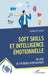 Soft Skills et intelligence émotionnelle: Au coeur de l'évolution professionnelle by Safae El Ghazi