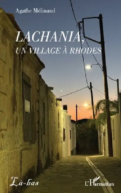 Lachania, un village à Rhodes by Agathe Mélinand