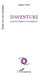 D'Aventure: Poésies lyriques et champêtres by Auguste Orsini