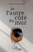 De l'autre côté du mur by Abdoulaye Sayon Fofana