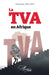 La TVA en Afrique by Mamadou Aliou Bah