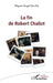 La fin de Robert Chaliot by Miguel Angel Sevilla