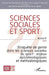 (En)quête de genre dans les sciences sociales du sport: enjeux épistémologiques et méthodologiques by Collectif