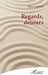 Regards, détours by Erick Gauthier