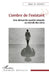 L'ombre de l'existant: Une démarche qualité adaptée au monde des soins by Mahen Al Badawy