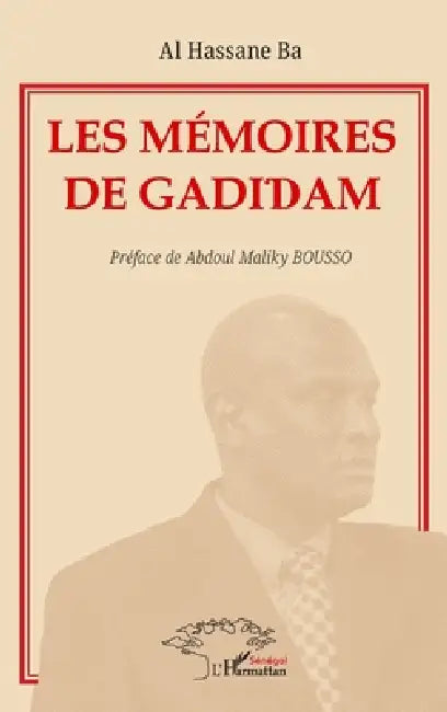 Les mémoires de Gadiɗam by Al Hassane Ba, Abdoul Maliky Bousso