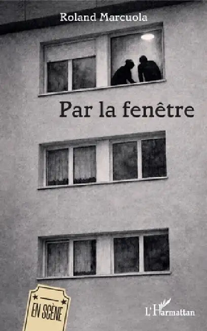 Par la fenêtre by Roland Marcuola