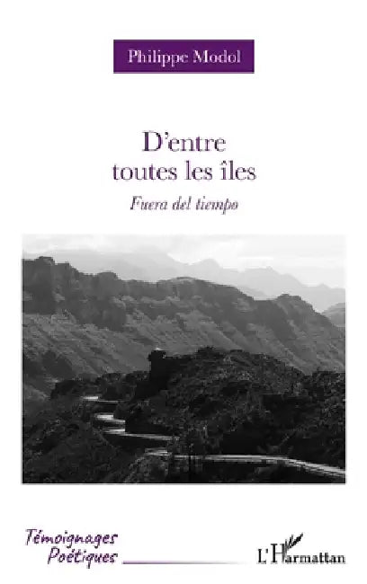 D'entre toutes les îles: Fuera del tiempo by Philippe Modol