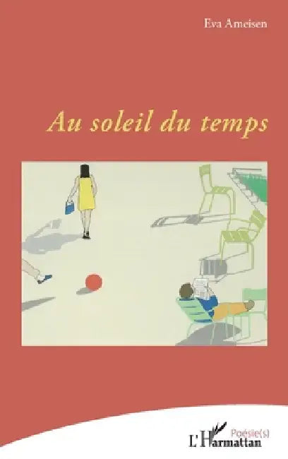 Au soleil du temps by Eva Ameisen