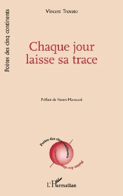 Chaque jour laisse sa trace by Vincent Trovato, Hanen Marouani
