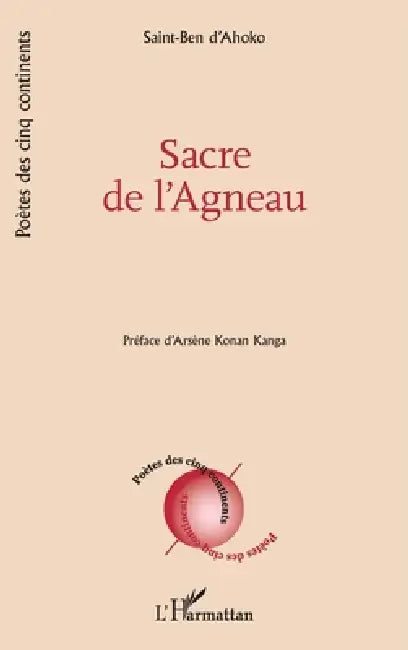 Sacre de l'Agneau by Saint-Ben d'Ahoko, Arsène Konan Kanga