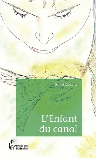 L'Enfant du canal by Daniel Quiterio