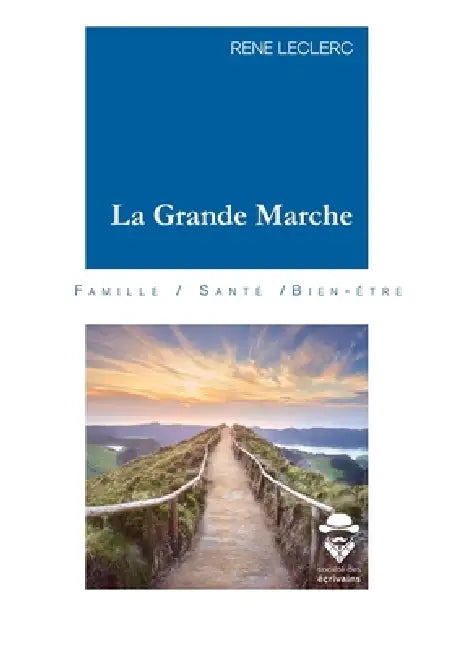 La Grande Marche by René Leclerc