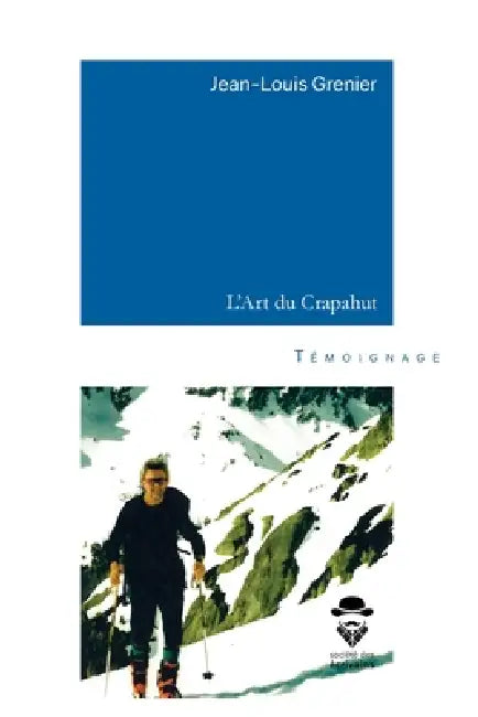 L'Art du Crapahut by Jean-Louis Grenier