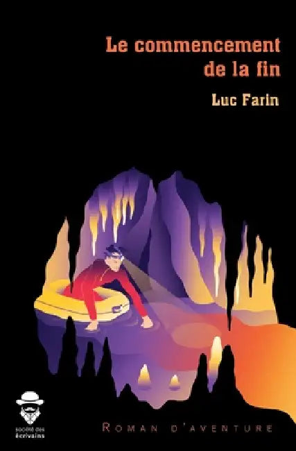 Le commencement de la fin by Luc Farin