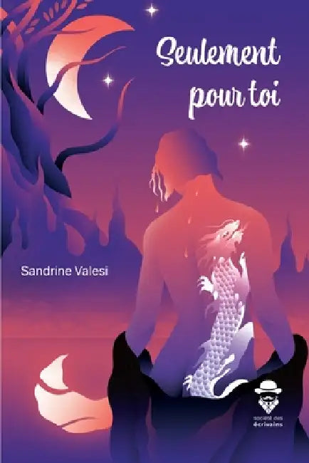Seulement pour toi by Sandrine Valési