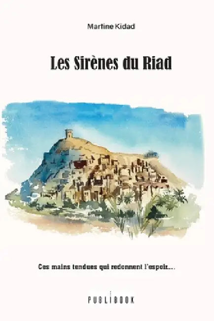 Les Sirènes du Riad by Martine Kidad