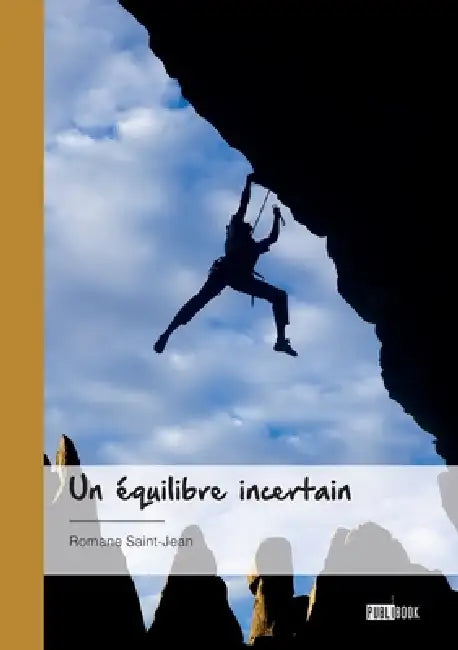 Un équilibre incertain by Romane Saint-Jean