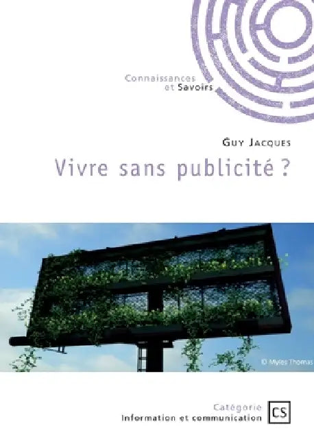 Vivre sans publicité ? by Guy Jacques
