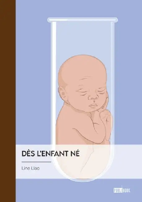 Dès l'enfant né by Line Llao