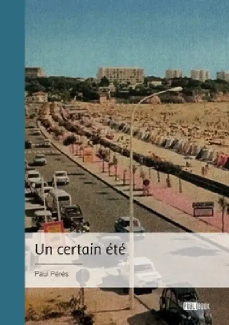Un certain été by Paul Pérès