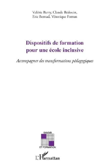 Dispositifs de formation pour une école inclusive: Accompagner des transformations pédagogiques by Valerie Barry