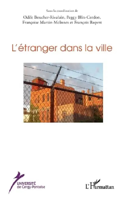L'étranger dans la ville by Boucher-Rivalain Odile