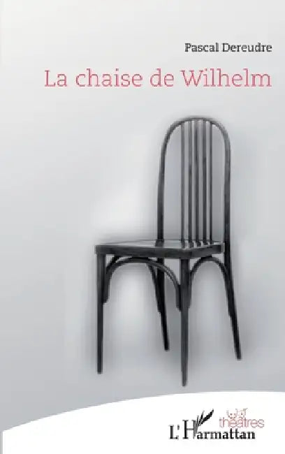La chaise de Wilhelm by Dereudre Pascal