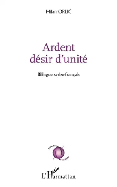 Ardent désir d'unité: La ville, avant que je m'endorme by Orlic Milan