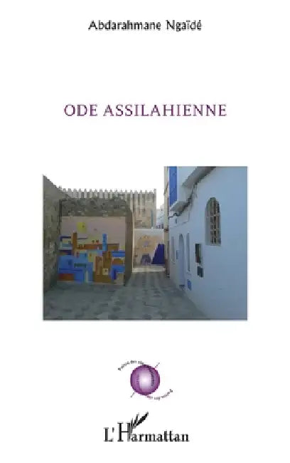 Ode Assilahienne by Ngaide Abdarahmane