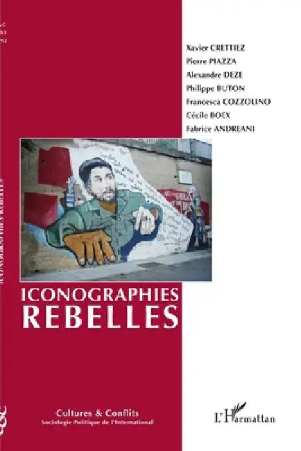 Iconographies rebelles by Cultures Et Conflits Revue