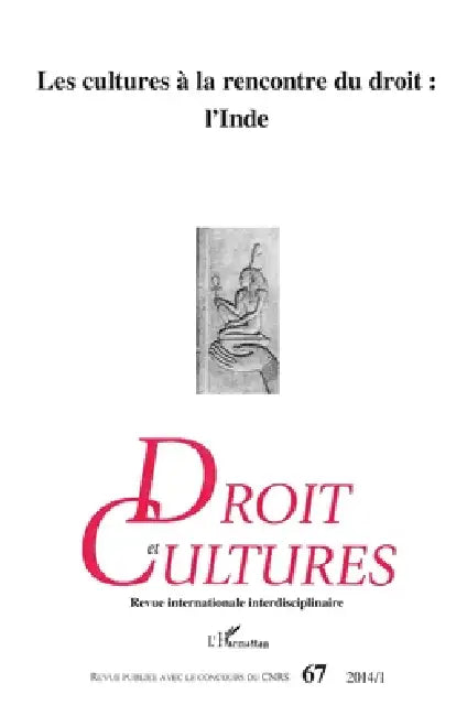 Les cultures à la rencontre du droit: L'Inde by Lahmani Jacqueline