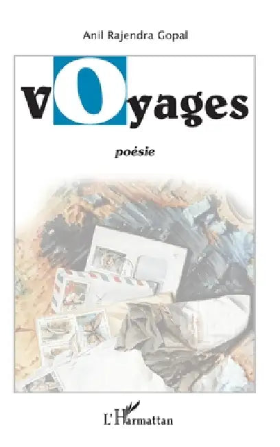 Voyages by Gopal Anil Rajendra